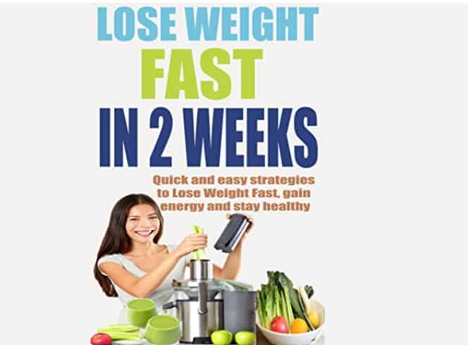 how-to-lose-weight-fast-in-2-weeks